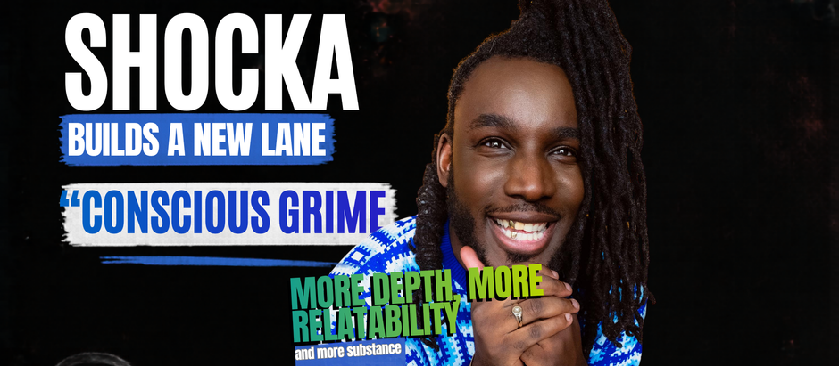Shocka Rewrites the Rules of the Genre with ‘Conscious Grime’