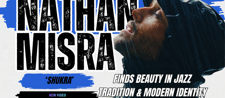 Nathan Misra’s 'Shukra' Finds Beauty in the Space Between Jazz Tradition and Modern Identity
