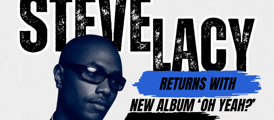 Steve Lacy Returns With New Album 'Oh Yeah?'