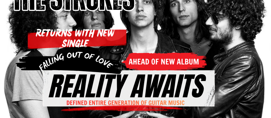 The Strokes Return With ‘Falling Out Of Love’ Ahead Of New Album Reality Awaits