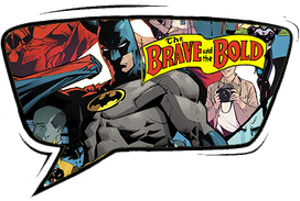Brave and the Bold