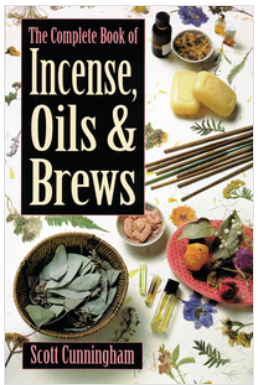 Scott Cunningham's Complete book of incense, oils and brews