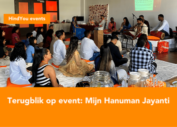 Terugblik: HindYou Event - Mijn Hanuman Jayanti