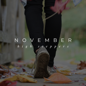 November's high steppers