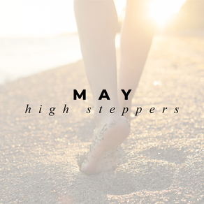 MAY'S HIGH STEPPER