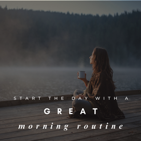Building A Great Morning Routine
