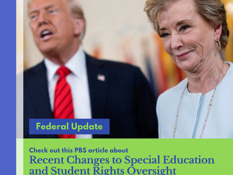 Recent Changes to Special Education & Student Rights Oversight