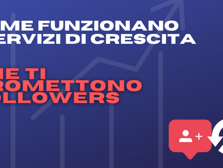 Servizi di crescita Instagram: come funzionano i metodi che ti promettono "risultati"