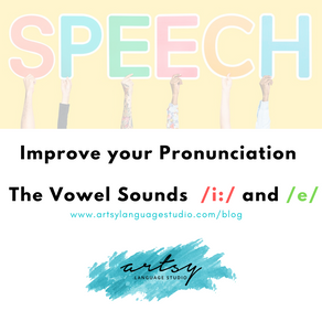 Improve your Pronunciation: The Vowel Sounds /i:/ and /e/