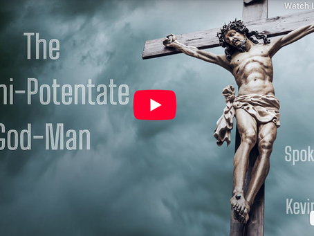 The OmniPotentate God-Man –The Cross, The Curse, The Christ