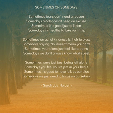 Sometimes on Somedays