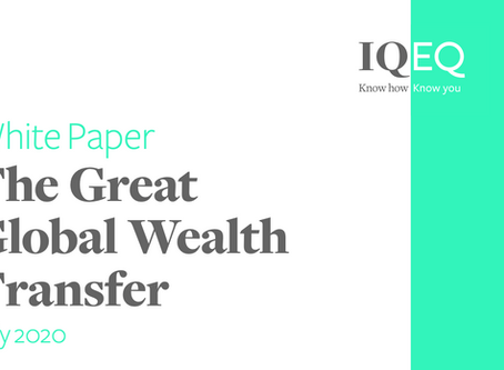 LAFO Update: IQ-EQ White Paper - The Great Global Wealth Transfer