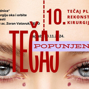 10. TEČAJ PLASTIČNE I REKONSTRUKTIVNE KIRURGIJE ADNEKSA OKA