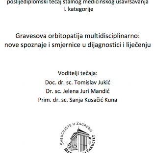 Gravesova orbitopatija multidisciplinarno: nove spoznaje i smjernice u dijagnostici i  liječenju