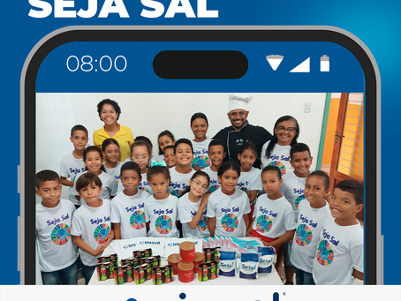 Cimsal apoia projeto Seja Sal idealizado por escola do Pernambuco
