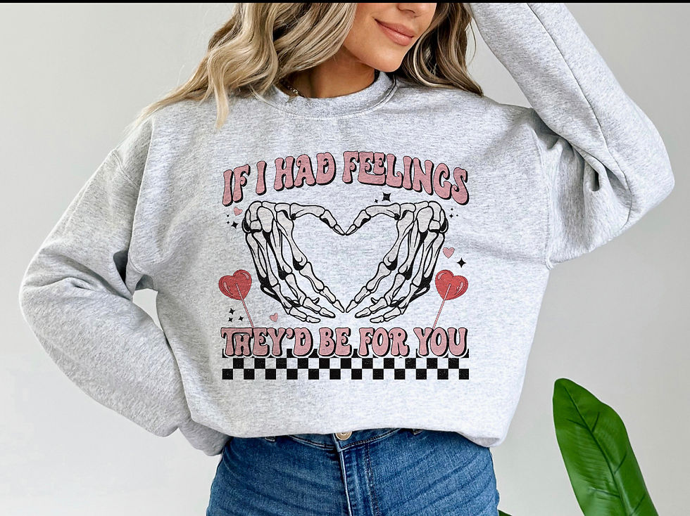 Thumbnail: It I Had Feelings They’d Be For You Shirt, Crewneck, Hoodie