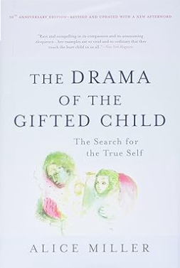 The Drama of the Gifted Child .png