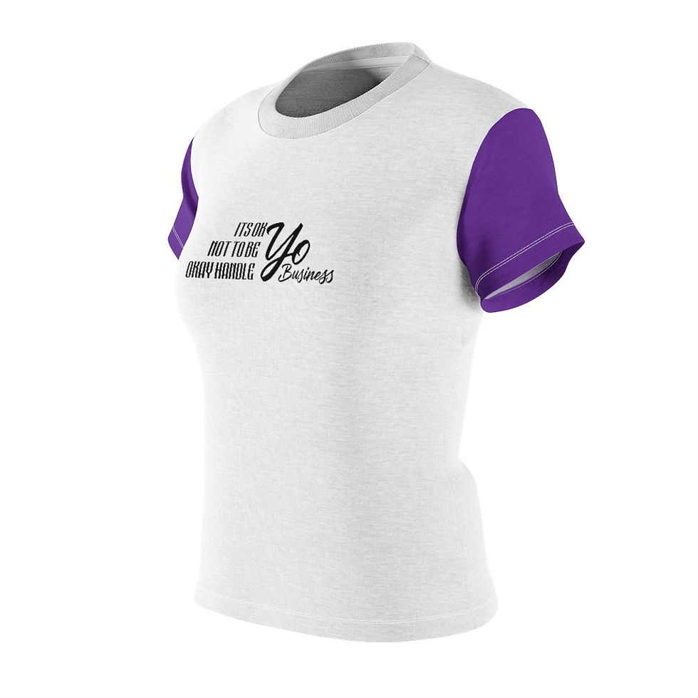 Thumbnail: It's Ok Not To Be Okay Handle Yo Business White Women's Tee