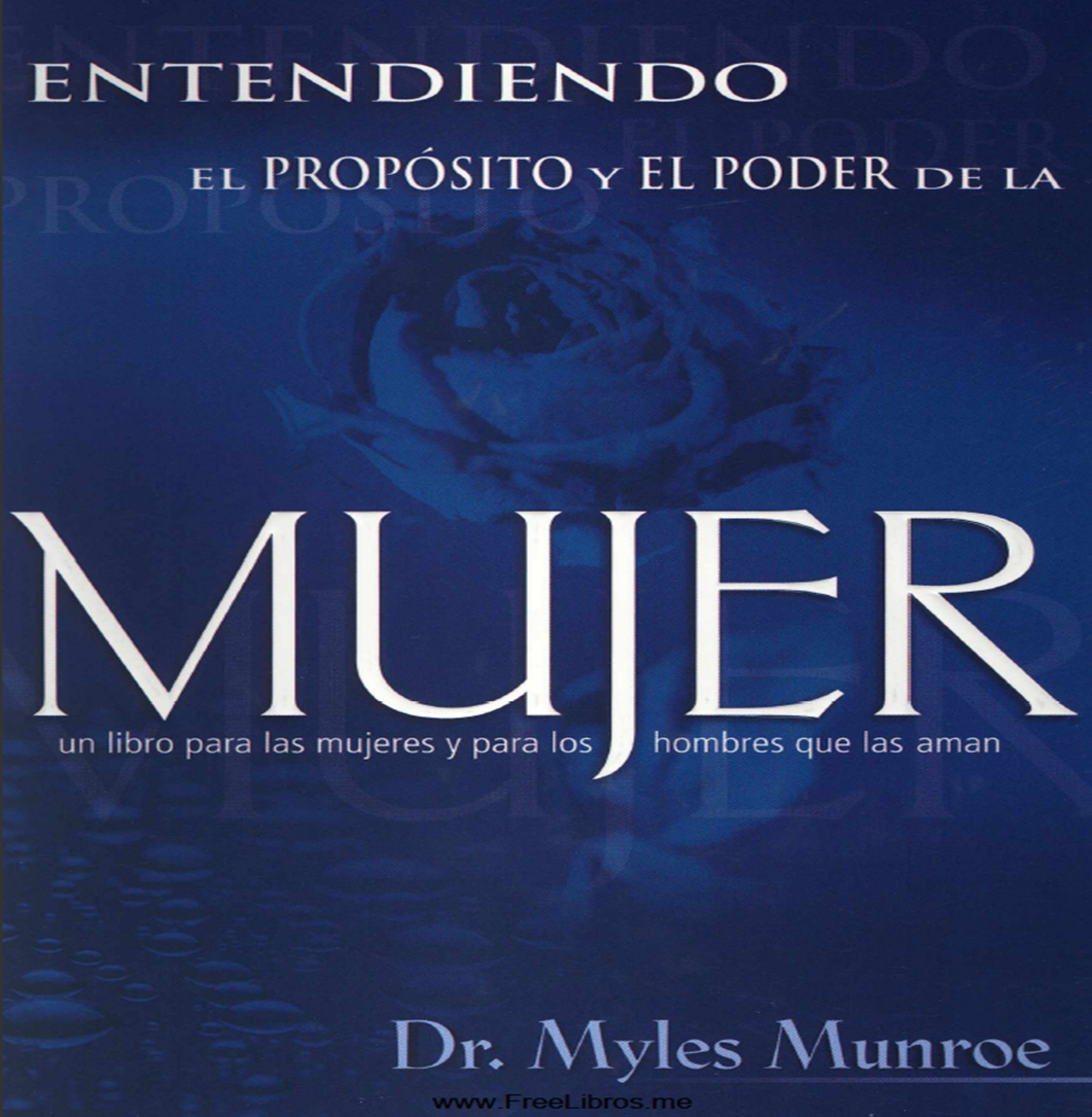 LIBRO ENTENDIENDO EL PROPOSITO Y EL PODER DE LA MUJER