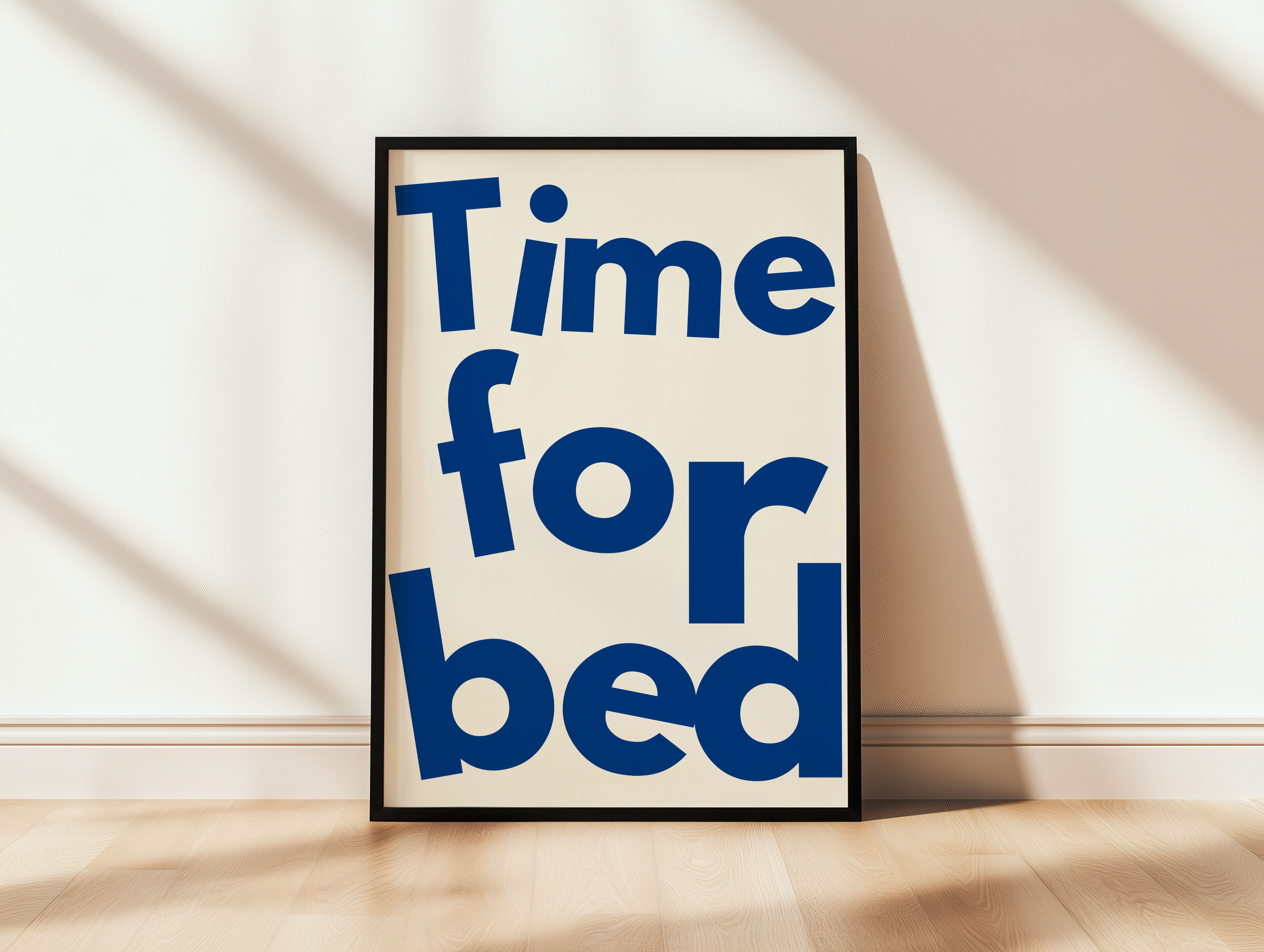A bold blue 'Time for Bed' print in modern typography on a neutral beige background.