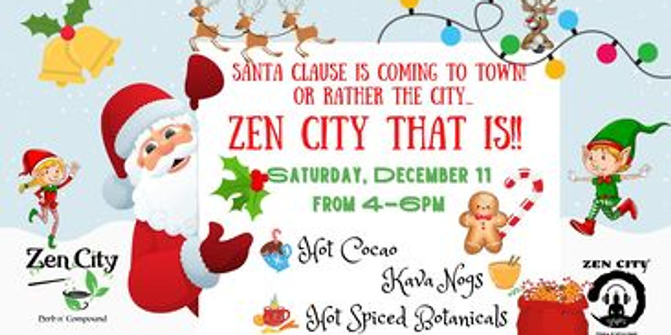 Santa Clause is coming to Zen City!