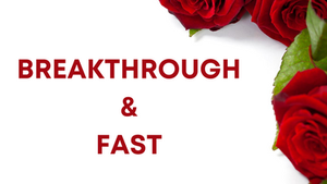 A Kiss from Rose | Breakthough and Fast/ Lord I Thank You