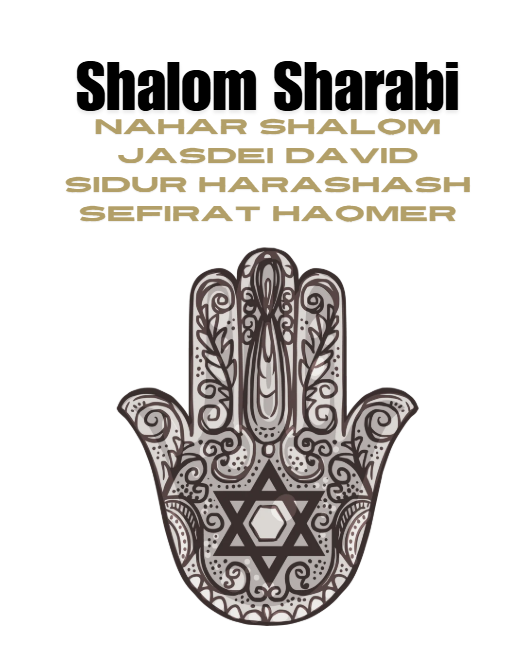 Shalom Sharabi (HaRashash) – Nahar Shalom, Jasdei David y Sefirat HaOmer
