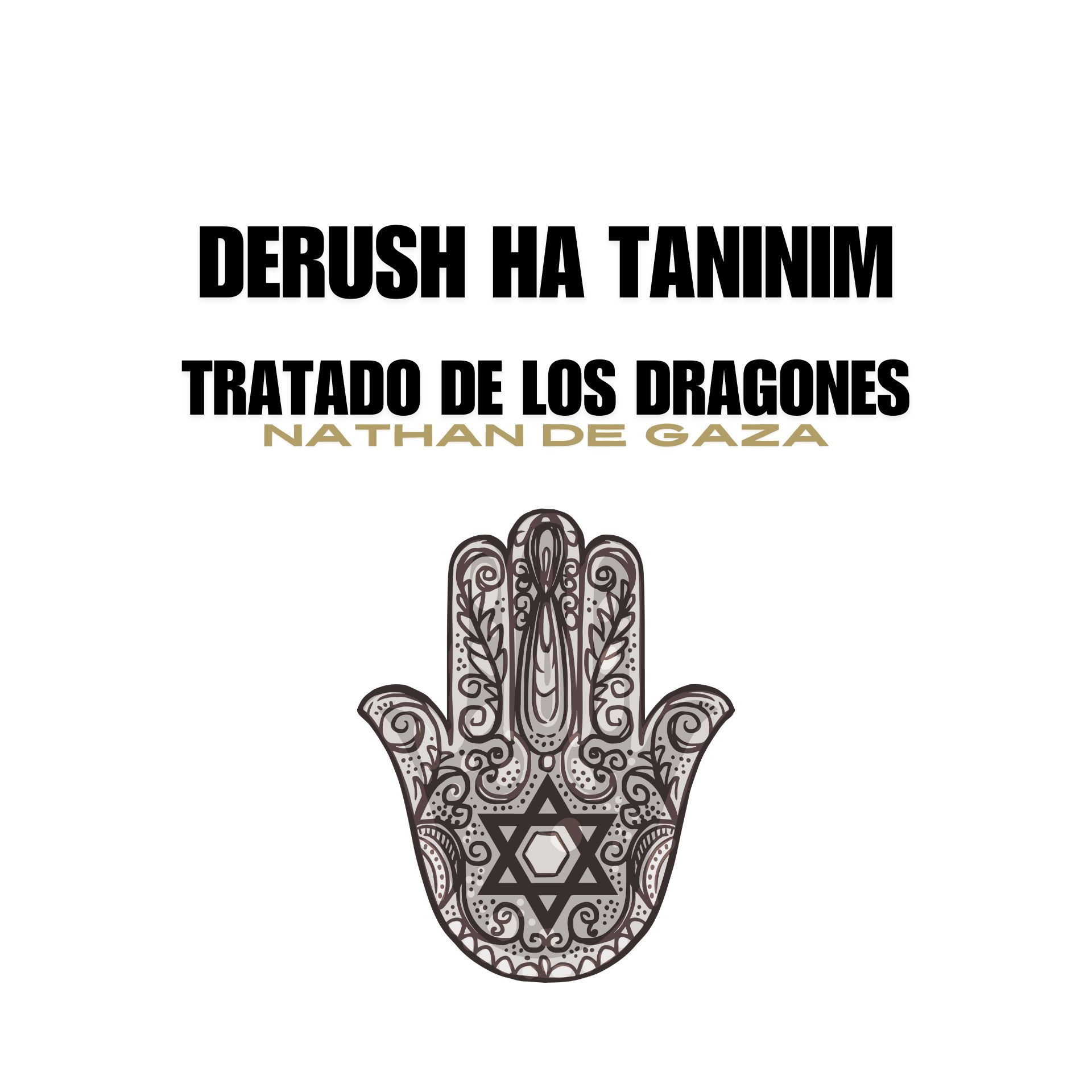 Derush Ha Taninim - Nathan de Gaza
