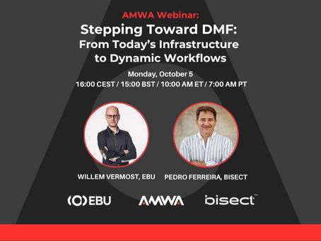 AMWA Webinar: Stepping Toward DMF: From Today’s Infrastructure to Dynamic Workflows