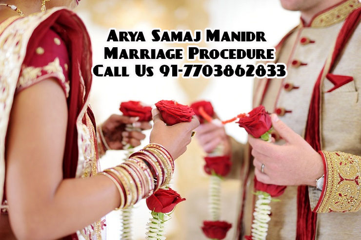Documents required for Arya Samaj Marriage Procedure Delhi