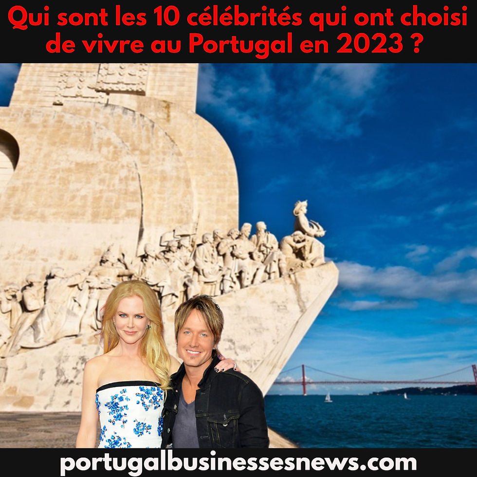 Qui sont les 10 célébrités qui ont choisi de vivre au Portugal en 2023 ? portugalbusinessesnews.com