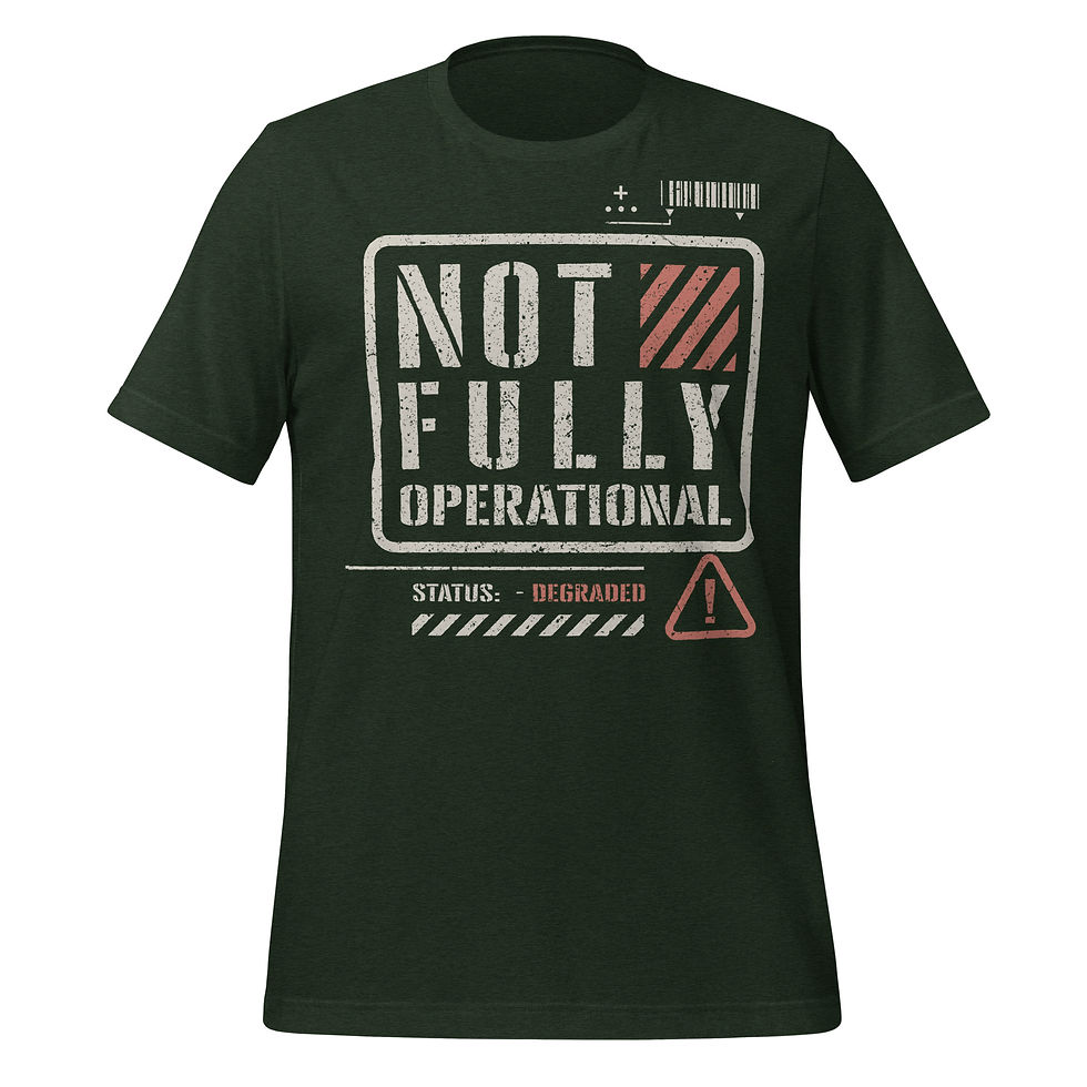 Thumbnail: Not Fully Operational T-Shirt