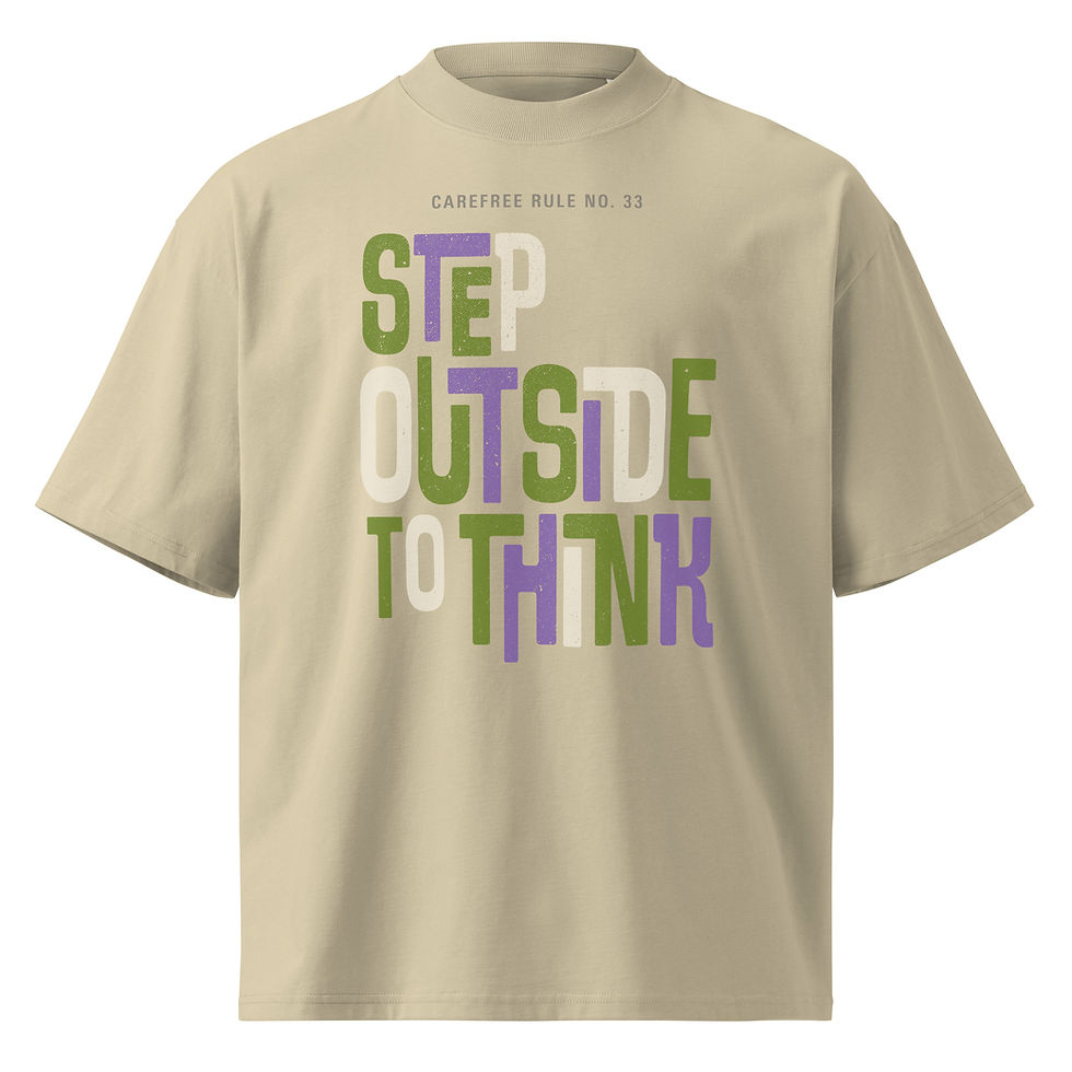 Thumbnail: Oversized stone-colored T-shirt with “Step Outside to Think” text graphic