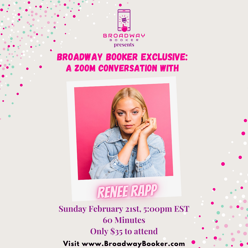 Renee Rapp Virtual Conversation with Broadway Booker