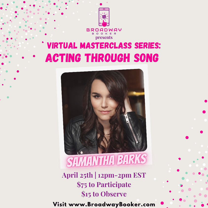 Samantha Barks Online Masterclass - Acting Through Song