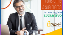 Transforme a sua marca em um negócio lucrativo!