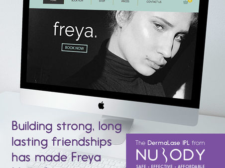Building strong, long lasting friendships has made Freya Medi-Spa a success
