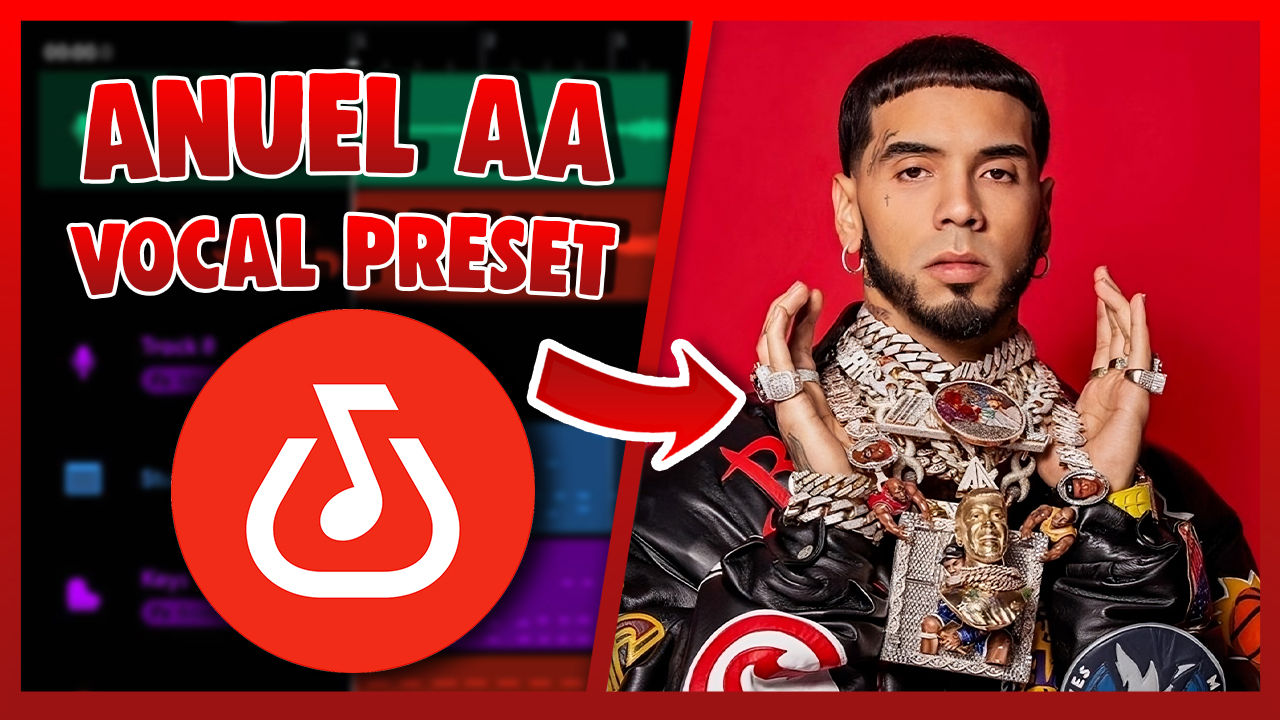 ANUEL AA Vocal Preset (Bandlab)