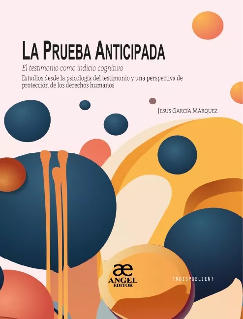Presentación del libro La Prueba anticipada
