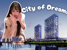 City of Dreams @ Tanjung Tokong