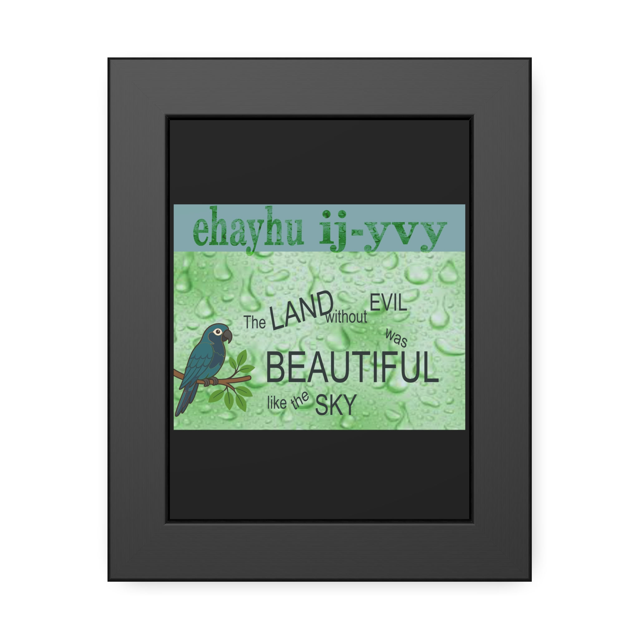 Ehayhu ij-yvy-Love the Earth Amazon Rainforest -Vertical Framed Fine Art