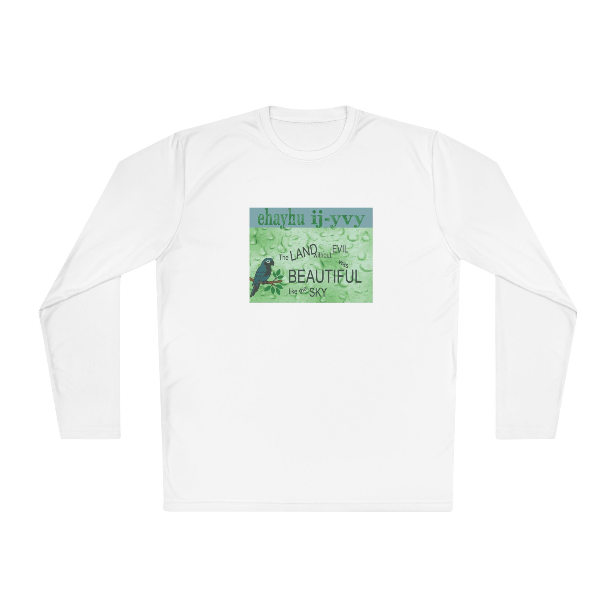 Ehayhu ij-yvy - Love the Earth Long sleeved, lightweight tee