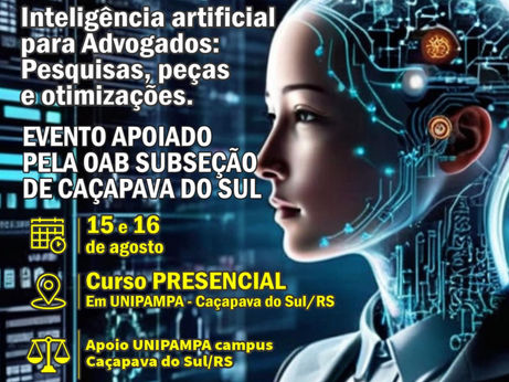 IA - INTELIGÊNCIA ARTIFICIAL APLICADA AO ESCRITÓRIO DE ADVOCACIA - CHATGPT-4 E GAMMA PRESENCIAL PRÁTICO.             APOIO SUBSEÇÃO E UNIPAMPA 