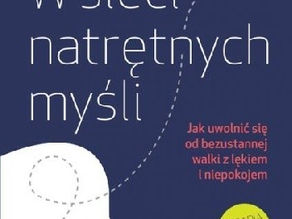"W sieci natrętnych myśli" - podstawy ACT