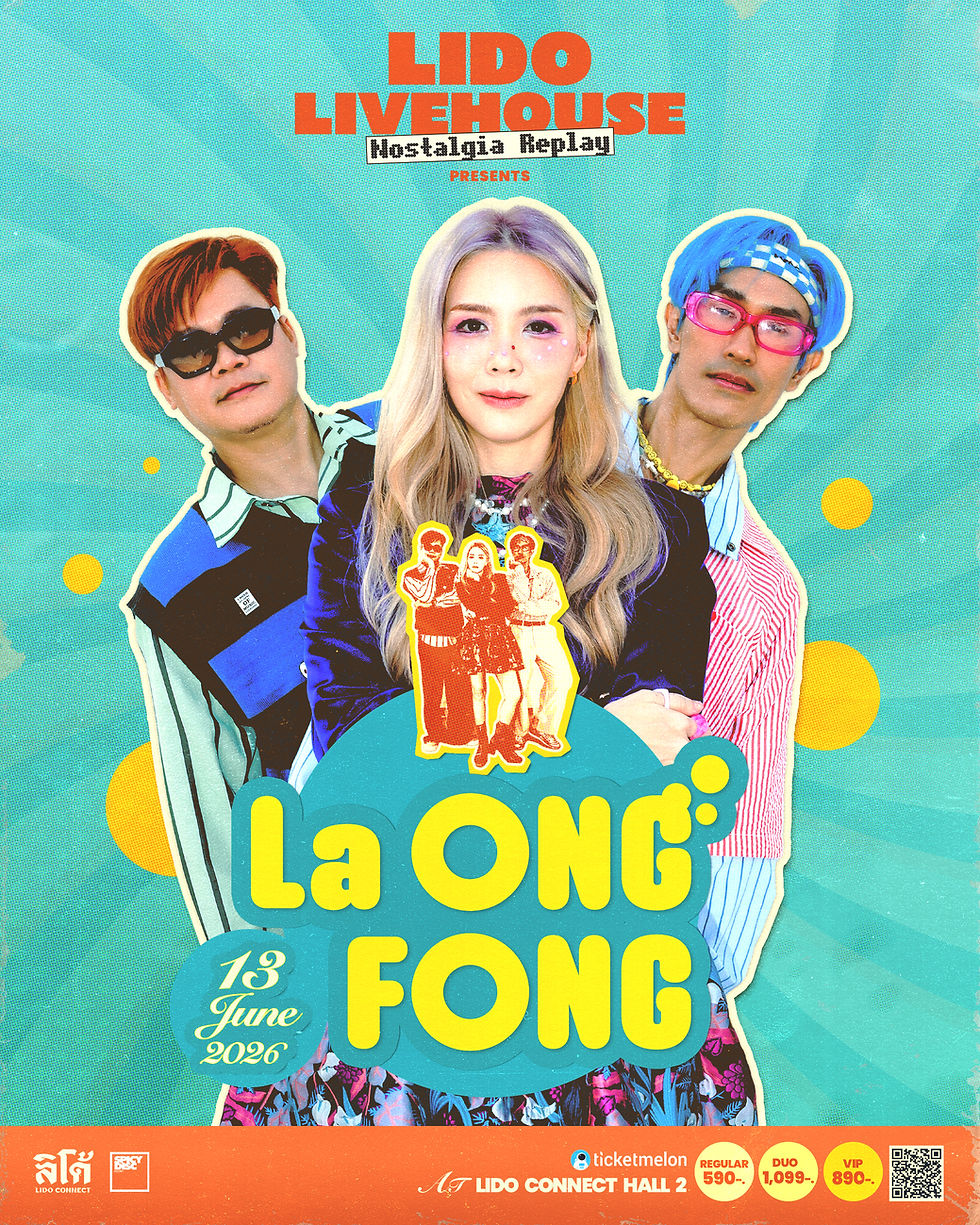 LIDO LIVEHOUSE Nostalgia Replay presents " LA ONG FONG "