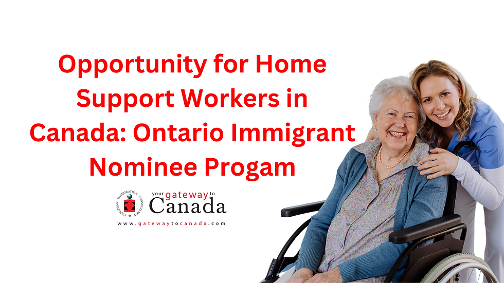 Opportunity for Home Support Workers in Canada: Navigating the Immigration Pathways After the Home Care Worker Pilot Reaches its Cap