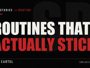 Typographic SBR Cartel cover: "ROUTINES THAT ACTUALLY STICK" in Impact capitals with a red Routine kicker and the SBR CARTEL mark