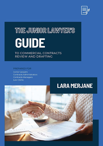 The Junior Lawyers Guide to Commercial Contracts Review an Drafting