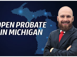 How to Open Probate In Michigan