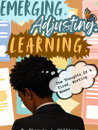 A young black woman with short natural hair wearing a black business pantsuit looks at her job's bulletin board discouragingly. The cover of "Emerging. Adjusting. Learning."